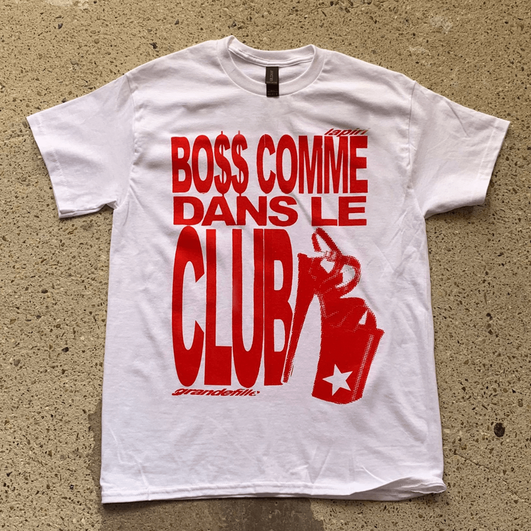 Tee - shirt BO$$ COMME DANS LE CLUB – Collaboration Grande Fille x LAPIRI - LA PIRI | BOUTIQUE EN LIGNE DE BIKINIS ET LINGERIE